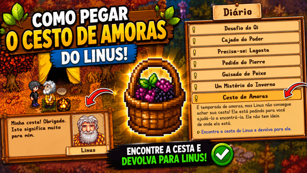Como Encontrar o Cesto de Amoras do Linus em Stardew Valley
